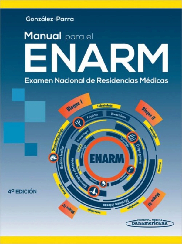 ENARM. Manual para el examen nacional de residencias medicas. Gonzalez