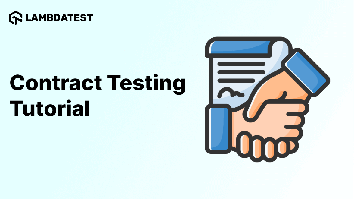 Contract Testing Tutorial Comprehensive Guide With Best Practices
