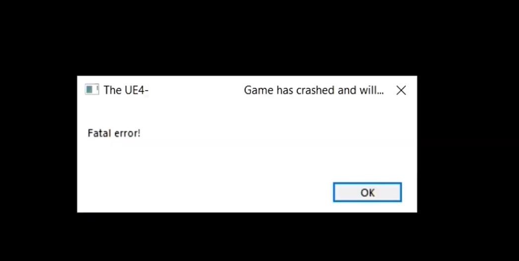 The UE4 game has crashed and will close (solution!)