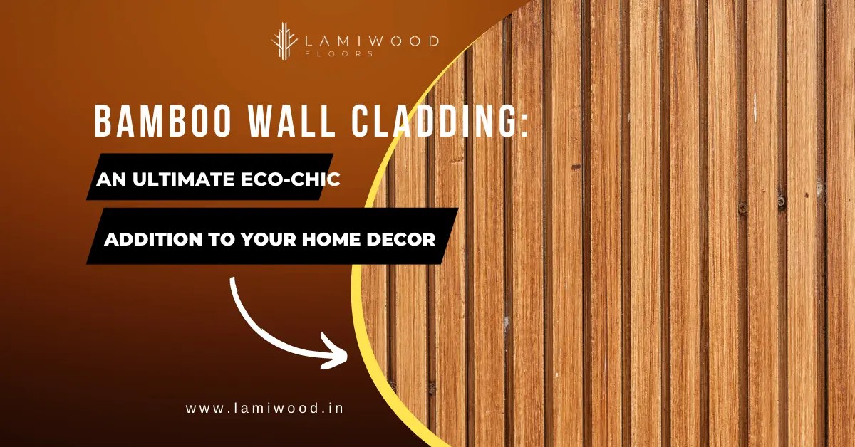Bamboo Wall Cladding An ultimate EcoChic Addition to your Home Decor