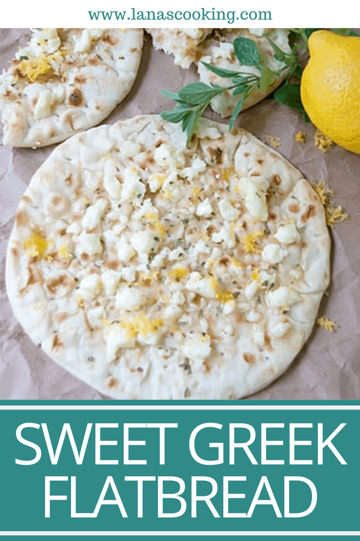 Sweet Greek Flatbread, a warm light dessert treat Lana’s Cooking