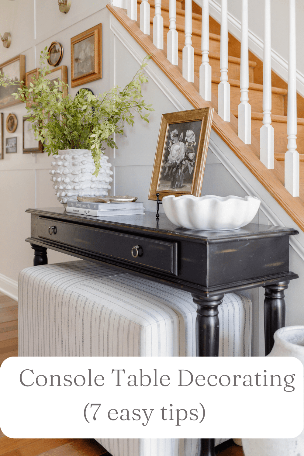 How To Style A Console Table (Console Table Decorating Ideas) Lantern
