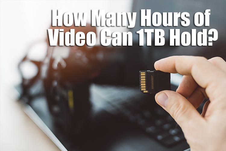 How Many Pictures Can 1TB Hold? (& How Much Video?)