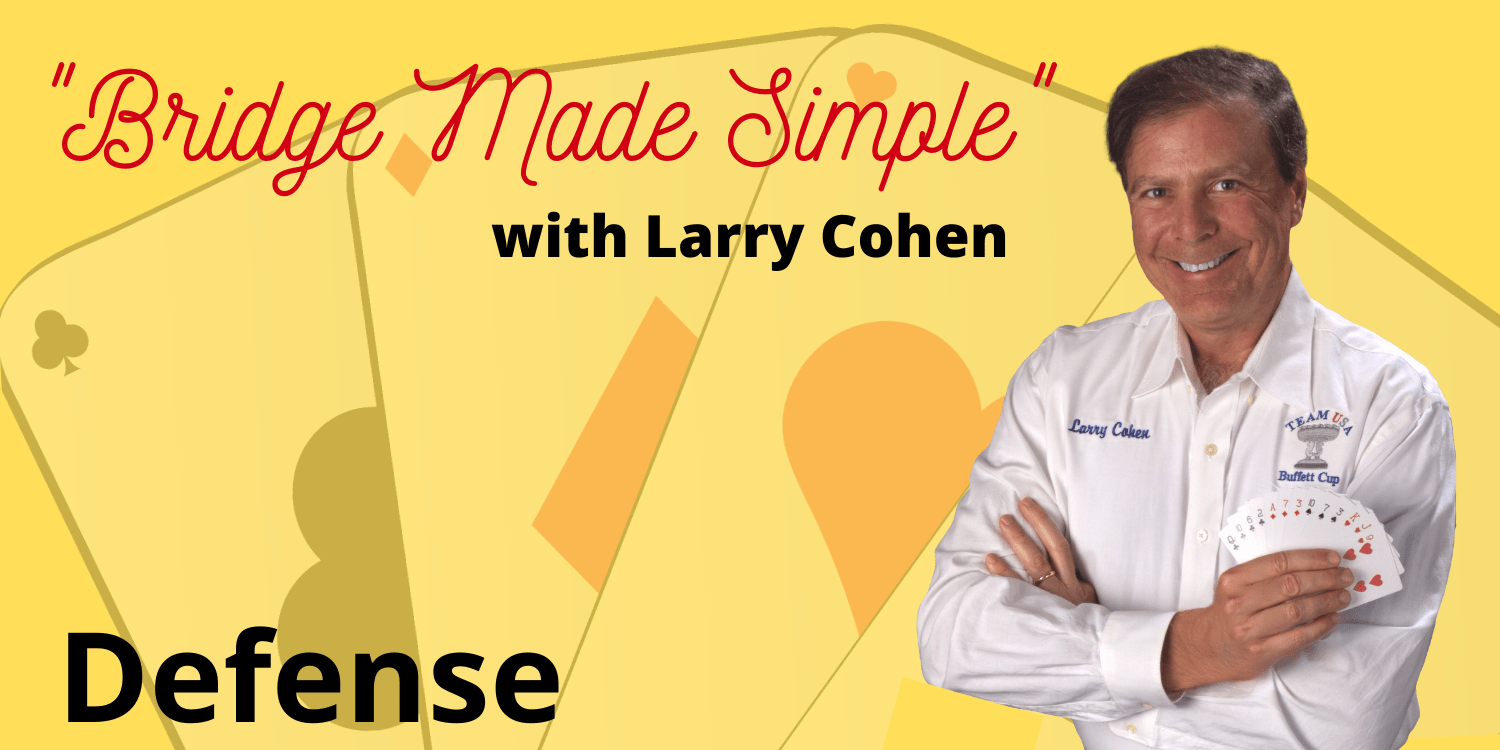 Bridge with Larry Cohen