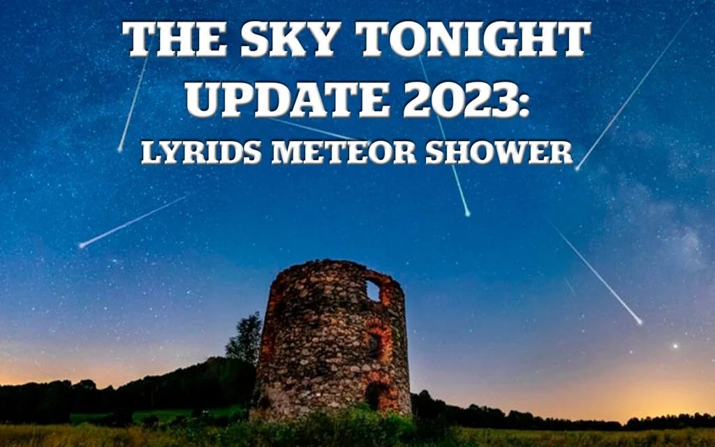 The Sky Tonight Update Lyrids Meteor Shower Louisiana Art & Science