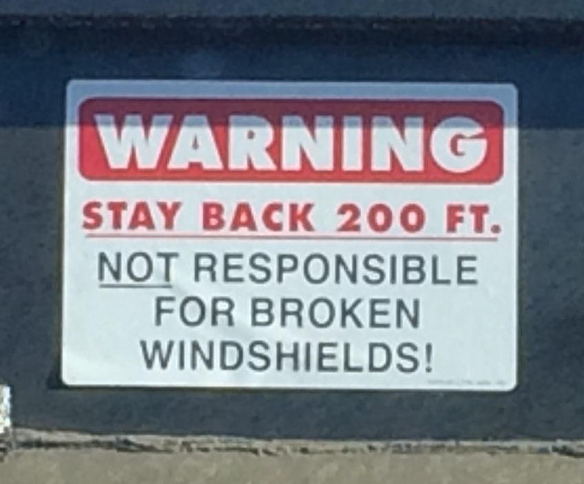 Not Responsible For Broken Windshields? Yeah, YOU ARE! LaszloLaw