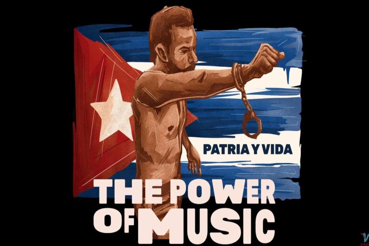 ‘Patria y Vida The Power of Music’ Calls for Human Rights in Cuba