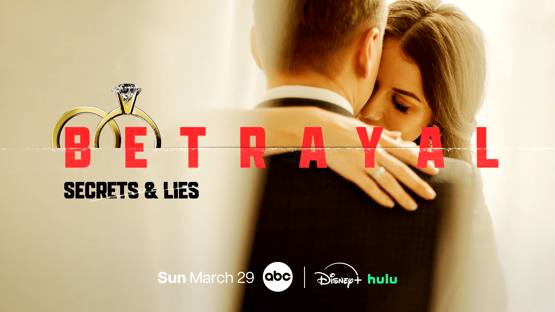 Betrayal Secrets & Lies Comes to ABC Primetime