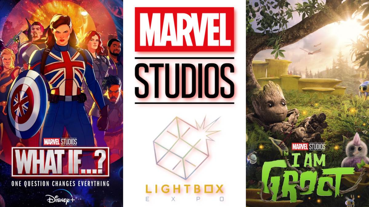 LightBox Expo Recap "Marvel Studios Journey Into Animation" With "What If…?" and "I Am Groot