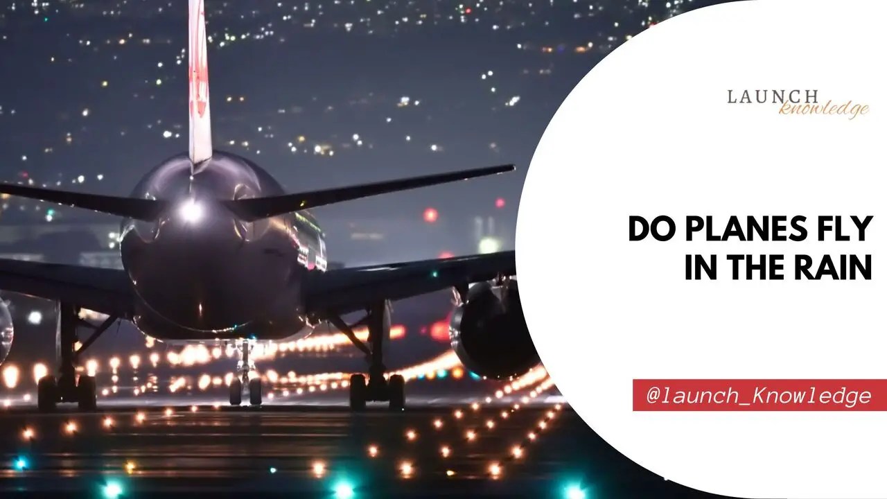 Do Planes Fly In The Rain