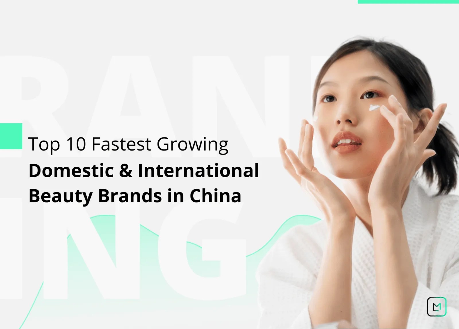 China Top 10 Growing Local & Intl Beauty Brands Launchmetrics