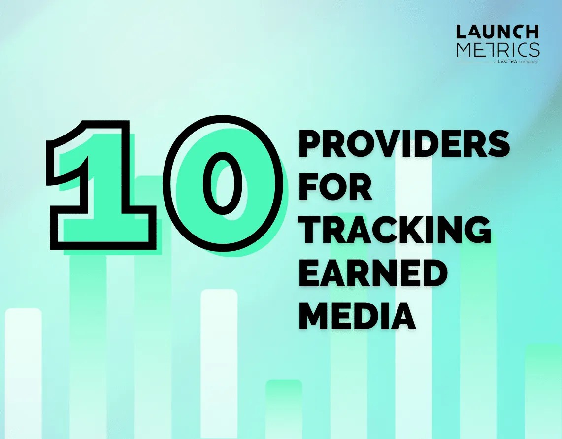 Earned Media What It Is and the 10 Best Providers for Tracking It