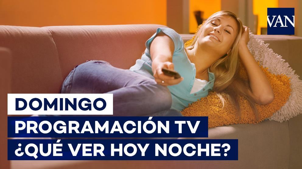 Programación TV ¿Qué ver hoy domingo 23 de mayo en televisión?