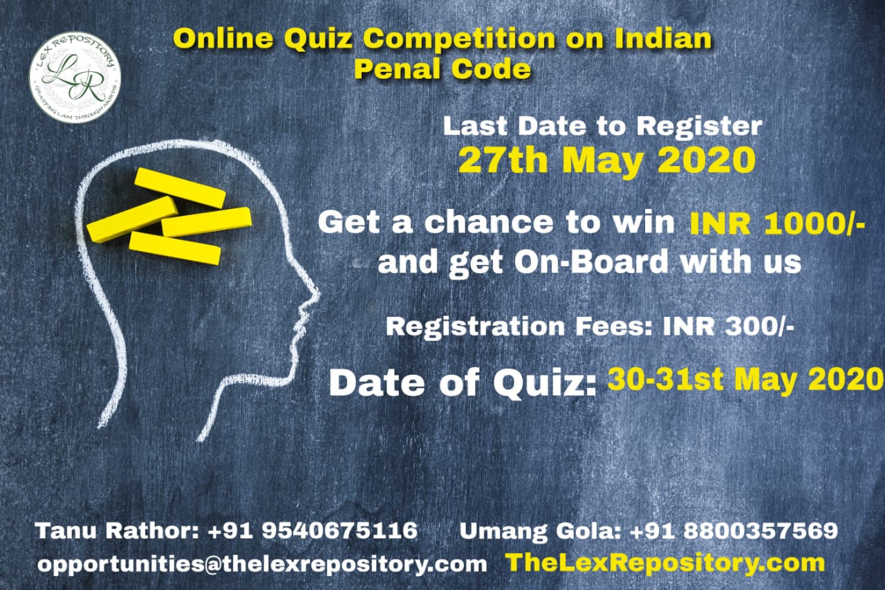 2nd Online Quiz Competition on IPC, 1860 by Lex Repository Register by May 27 Lawctopus