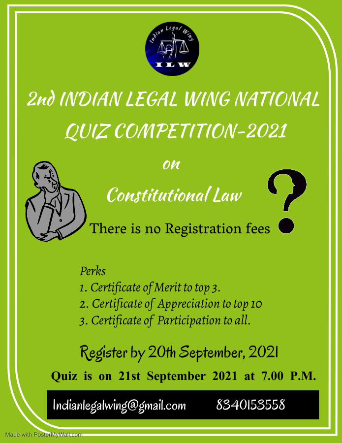 2nd Indian Legal Wing National Quiz Competition 2021 on Indian Constitution [Sep 21] Register