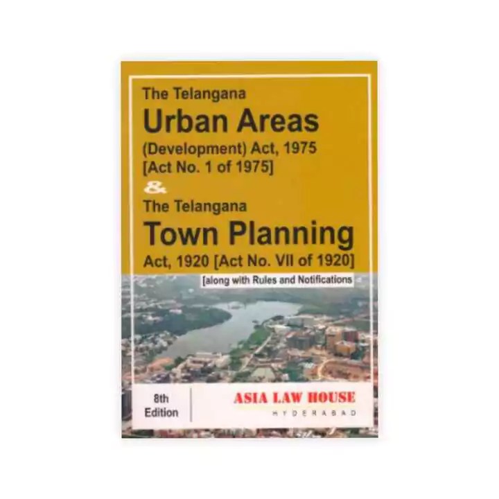 The Telangana Urban Areas (Development) Act, 1975 & The Telangana Town