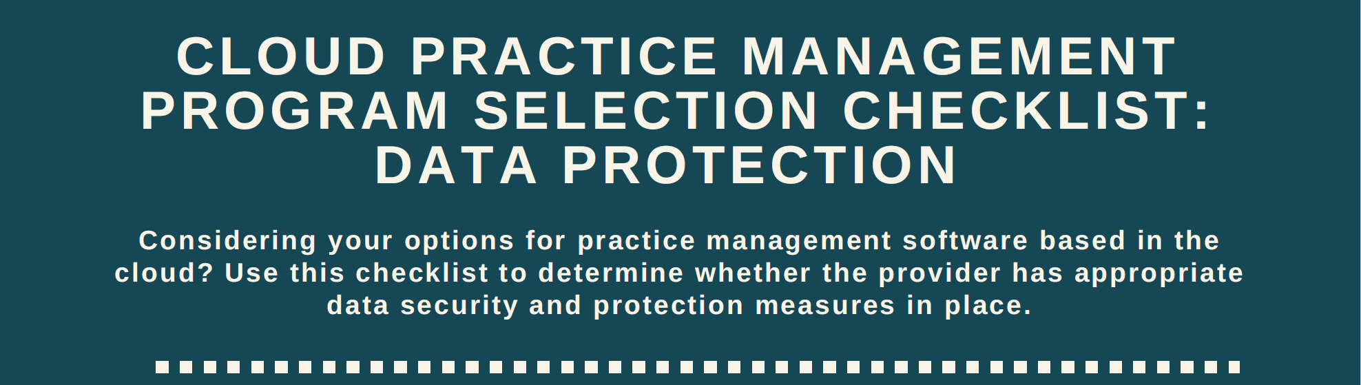 FREE Data Protection Checklist for Choosing Cloud Practice Management