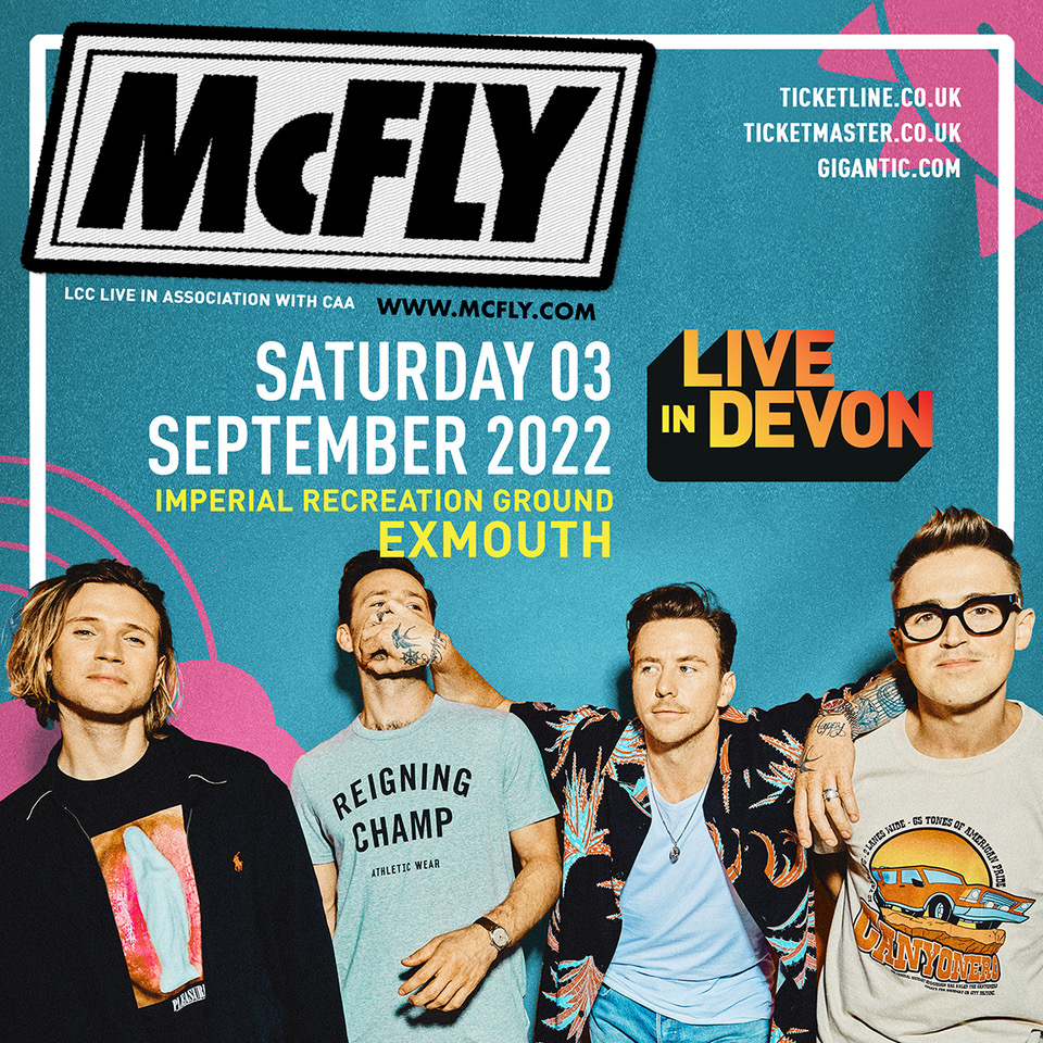 MCFLY ANNOUNCED AS FIRST HEADLINE ARTIST FOR LIVE IN DEVON LCC Live