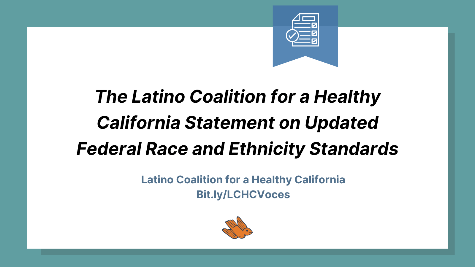 The Latino Coalition for a Healthy California (LCHC) Statement on
