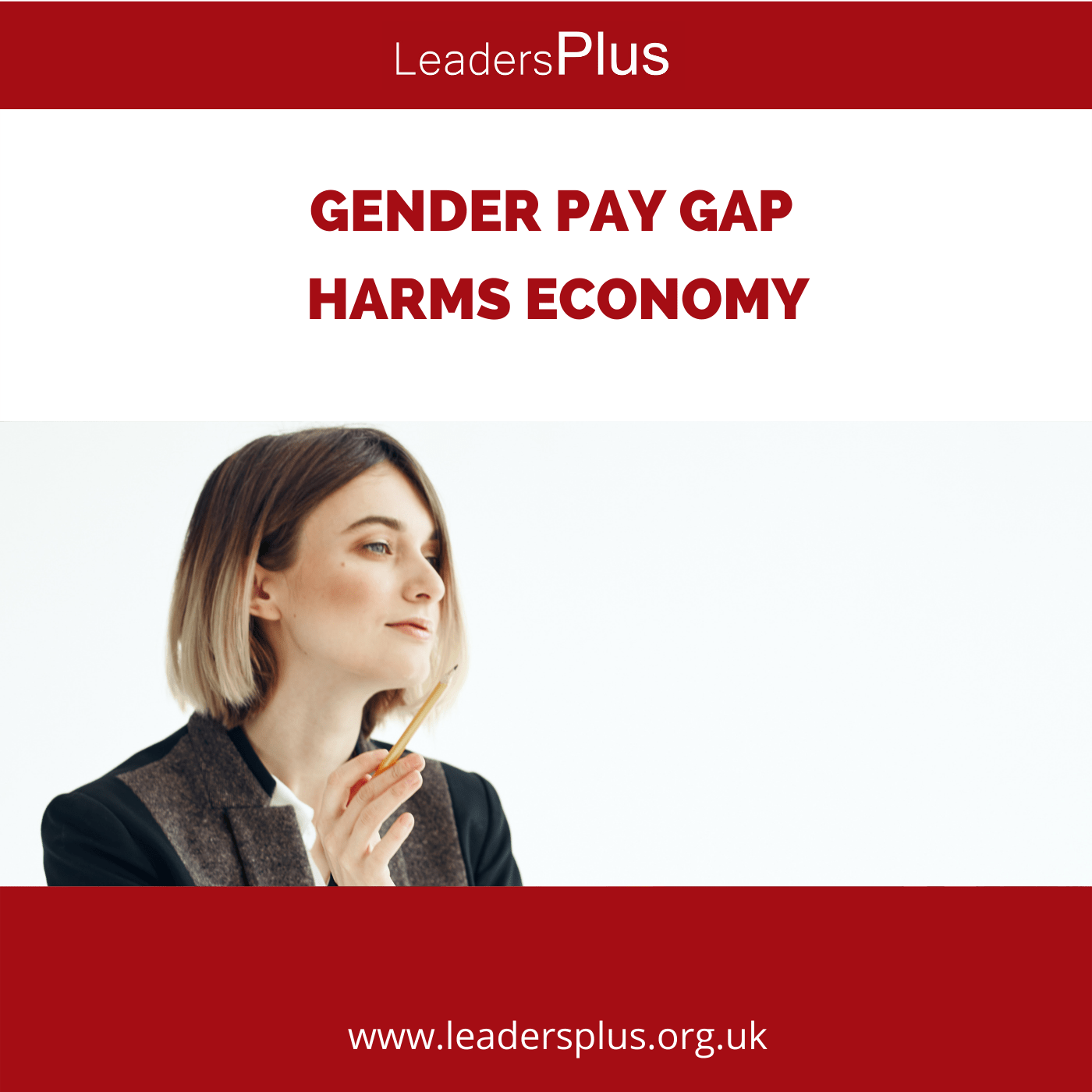 Gender Pay Gap Harms the Economy Leaders Plus