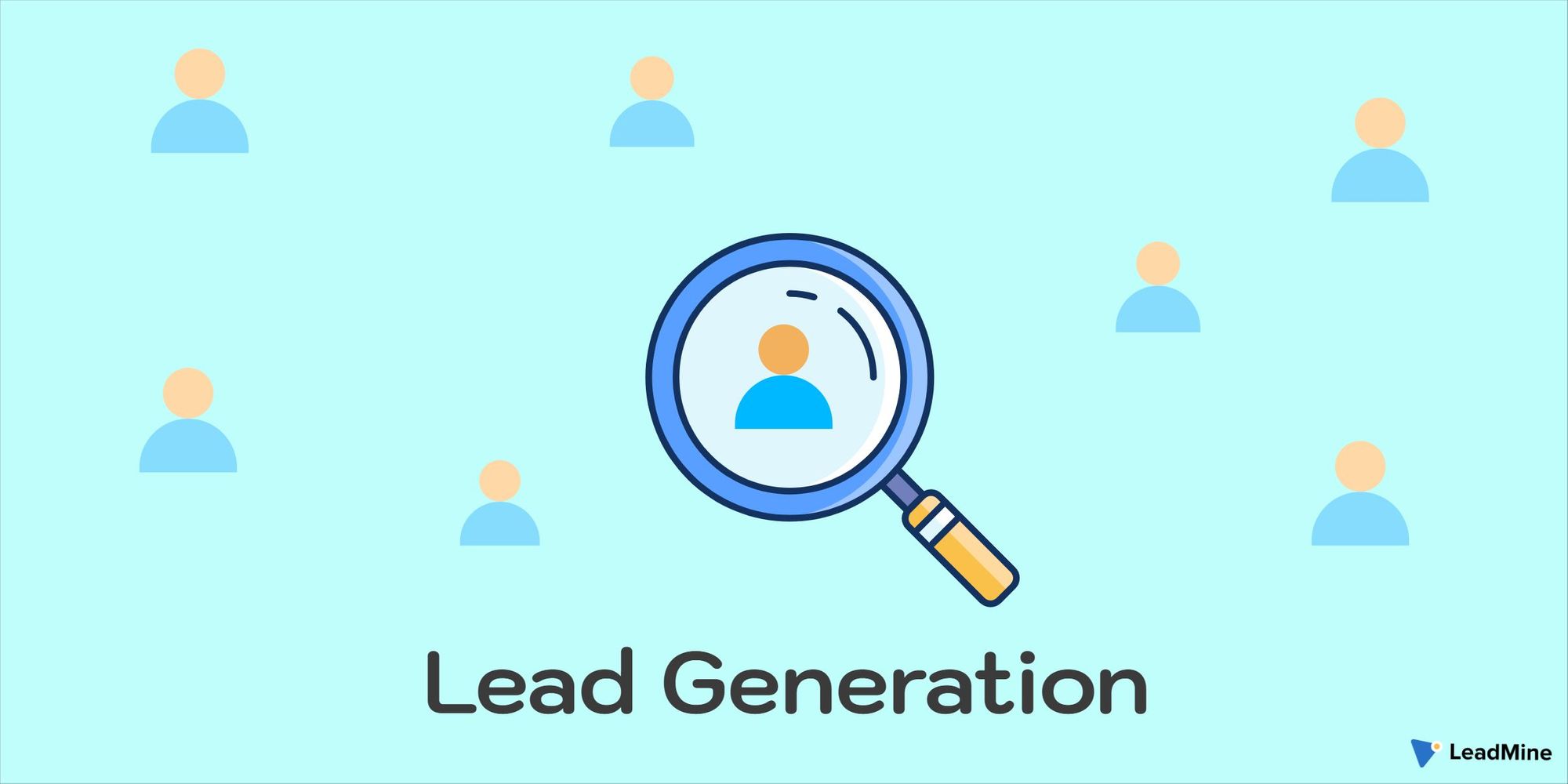 Lead Generation Definition, Why it is Important, and Benefits