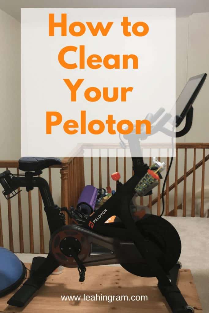 Copy of how to clean your peloton Leah Ingram