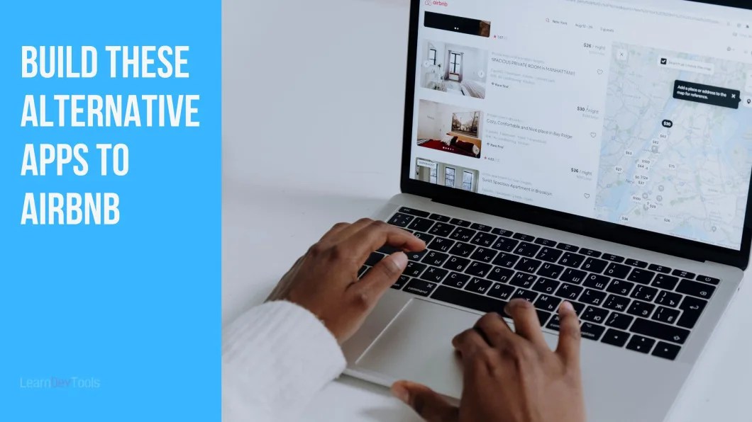 Best Alternatives to Airbnb App You Should Build Today Learn dev tools