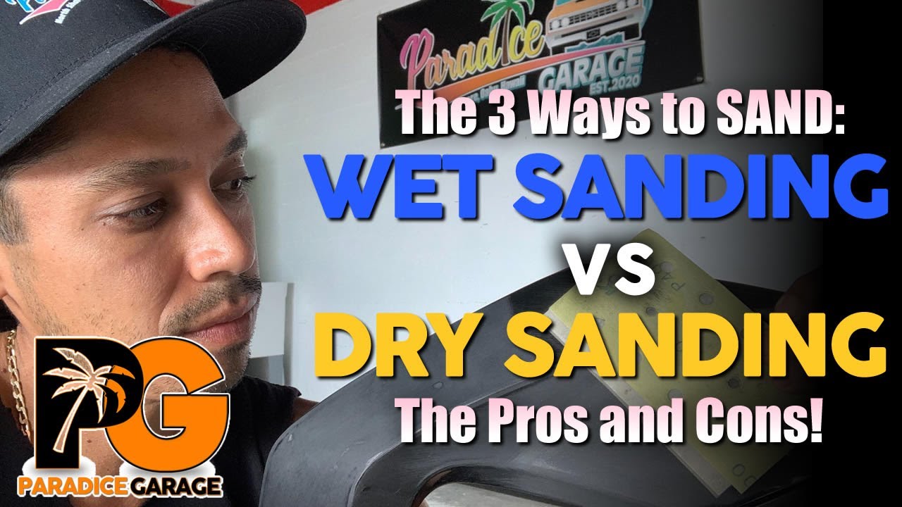 The Three (3) Ways to SAND Wet Sanding VS Dry Sanding Plastic Parts