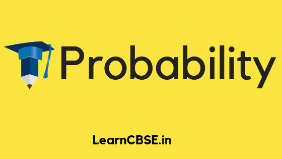 Probability Formulas - Learn CBSE