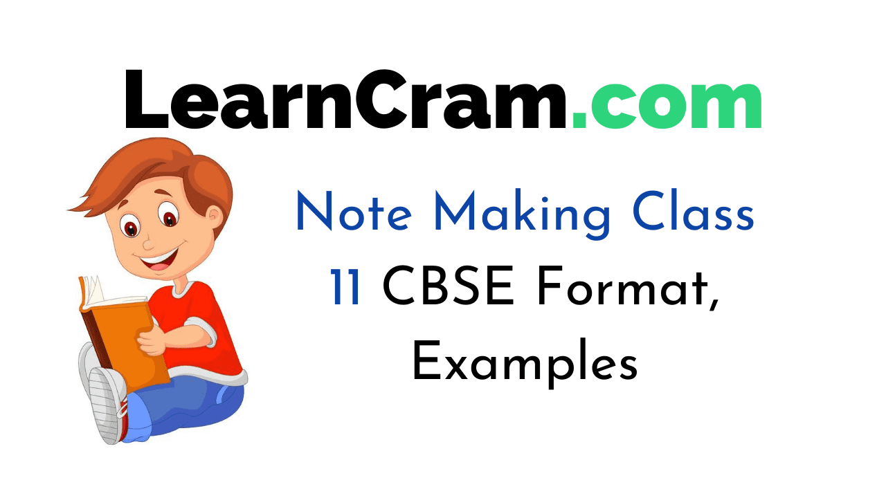 Note Making Class 11 CBSE Format Examples Learn Cram note-making-class-11-cbse-format-examples-learn-cram