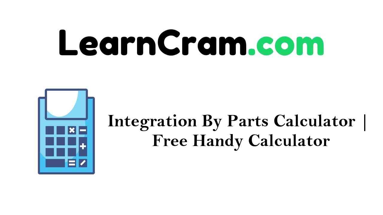 Integration By Parts Calculator