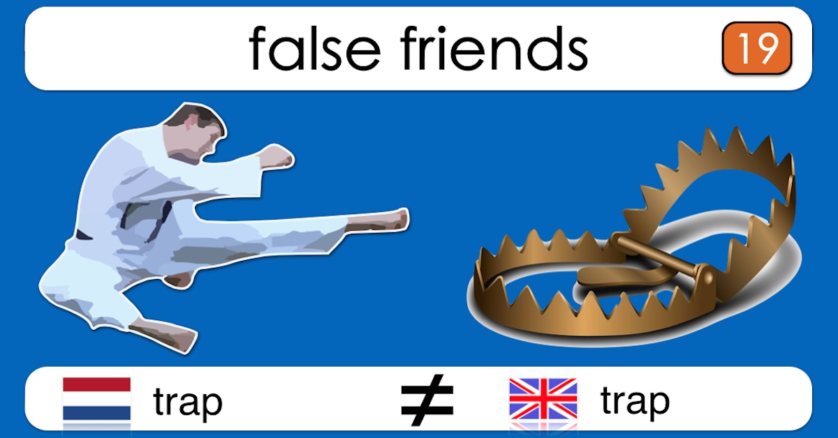 False Friends trap vs trap False Friends trap vs trap
