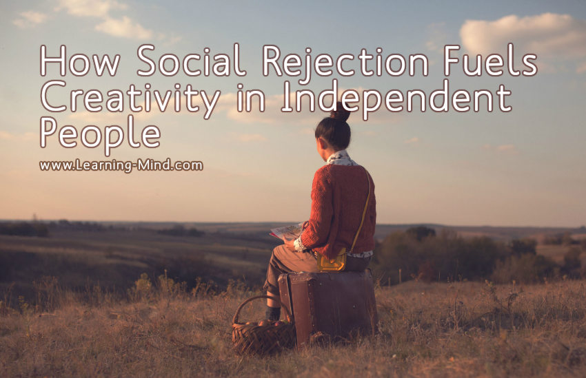 How Social Rejection Fuels Creativity in Independent People Learning Mind