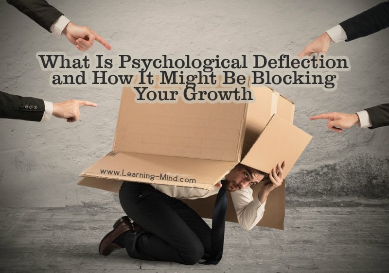 What Is Psychological Deflection and How It Might Be Blocking Your
