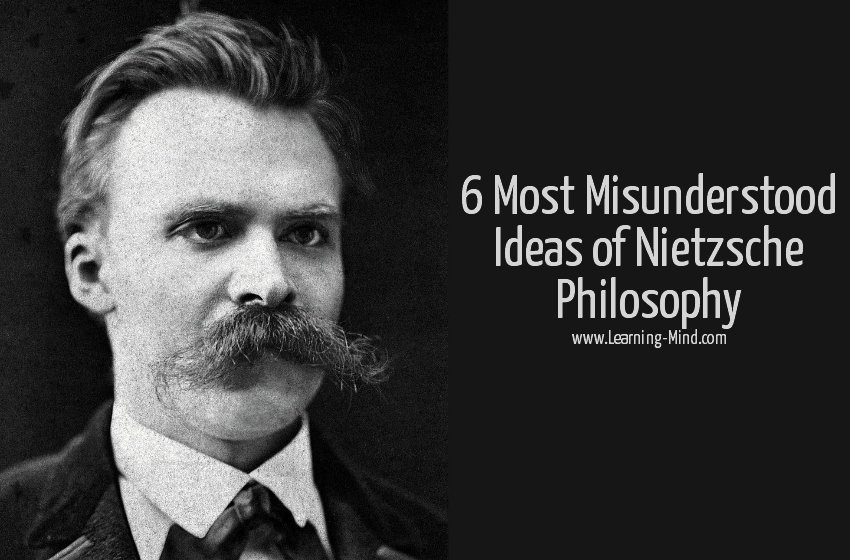 Nietzsche Philosophy 6 Misunderstood Ideas That Will Make You Think