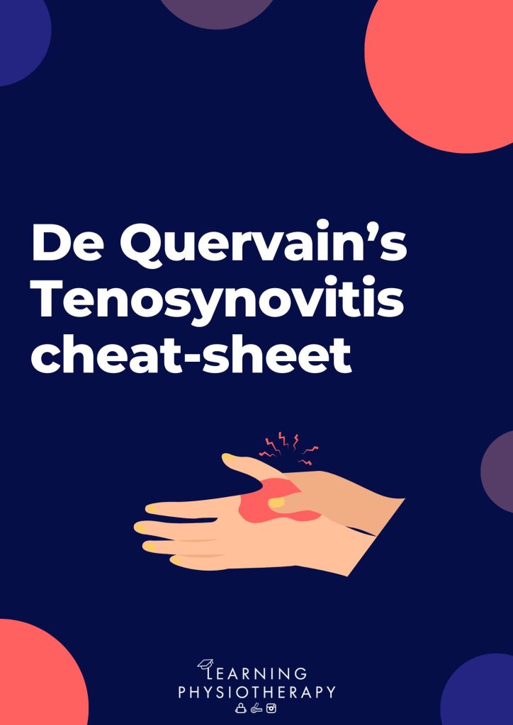De Quervain’s Tenosynovitis Cheat Sheet Learning Physiotherapy