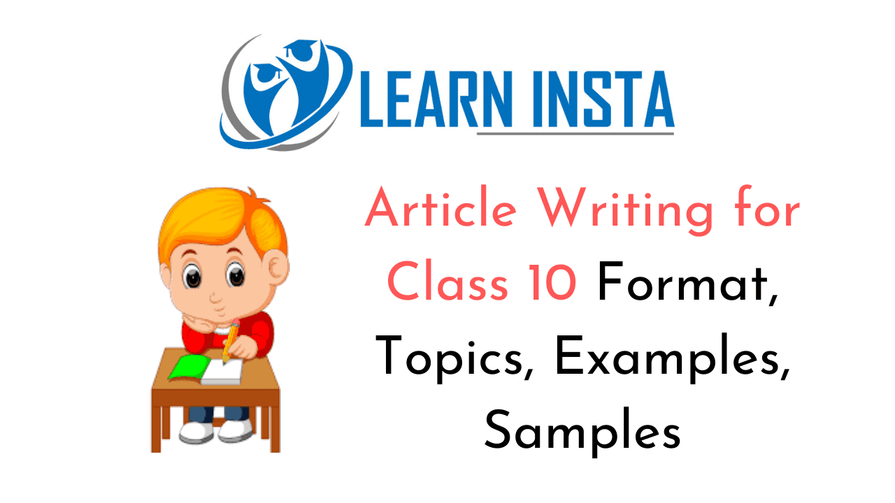 Article Writing Class 10 Format, Topics, Examples, Samples