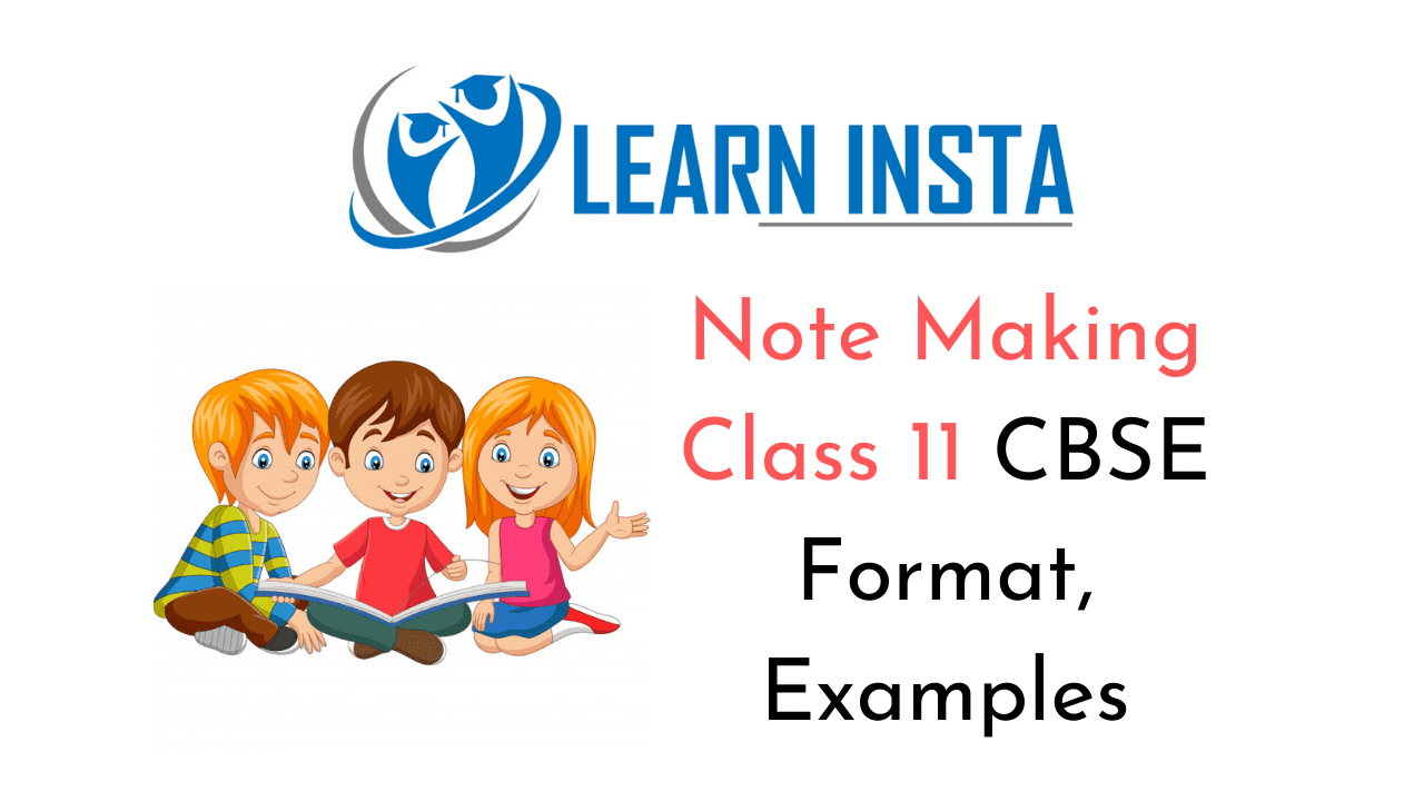 Note Making Class 11 CBSE Format, Examples