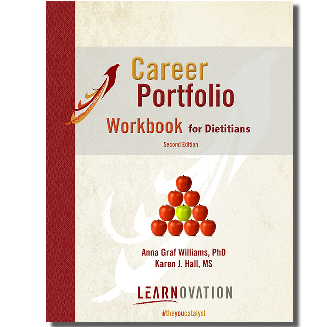 Career Portfolio Workbook for Dietitians, 2nd ed. ISBN 978099695281