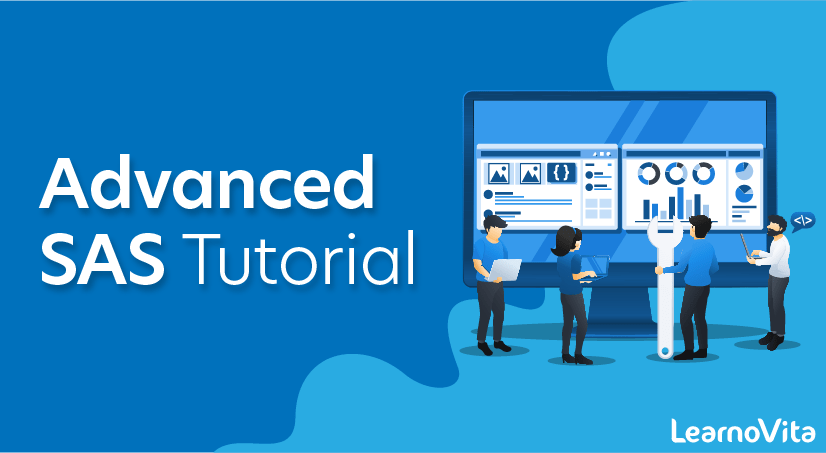 Advanced SAS Tutorial Learnovita