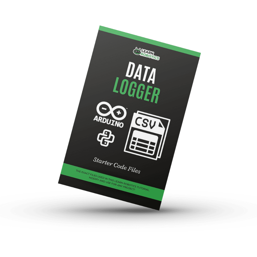 Arduino Data Logger (CSV) with Sensors and Python Learn Robotics