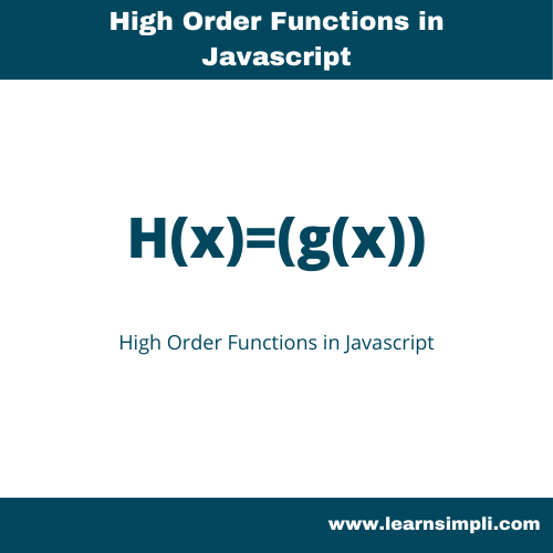 High Order Functions in Javascript Learn Simpli