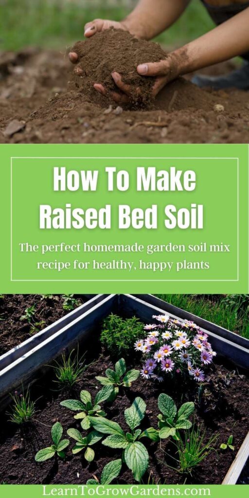 Raised Bed Soil Mix Recipe Learn To Grow Gardens