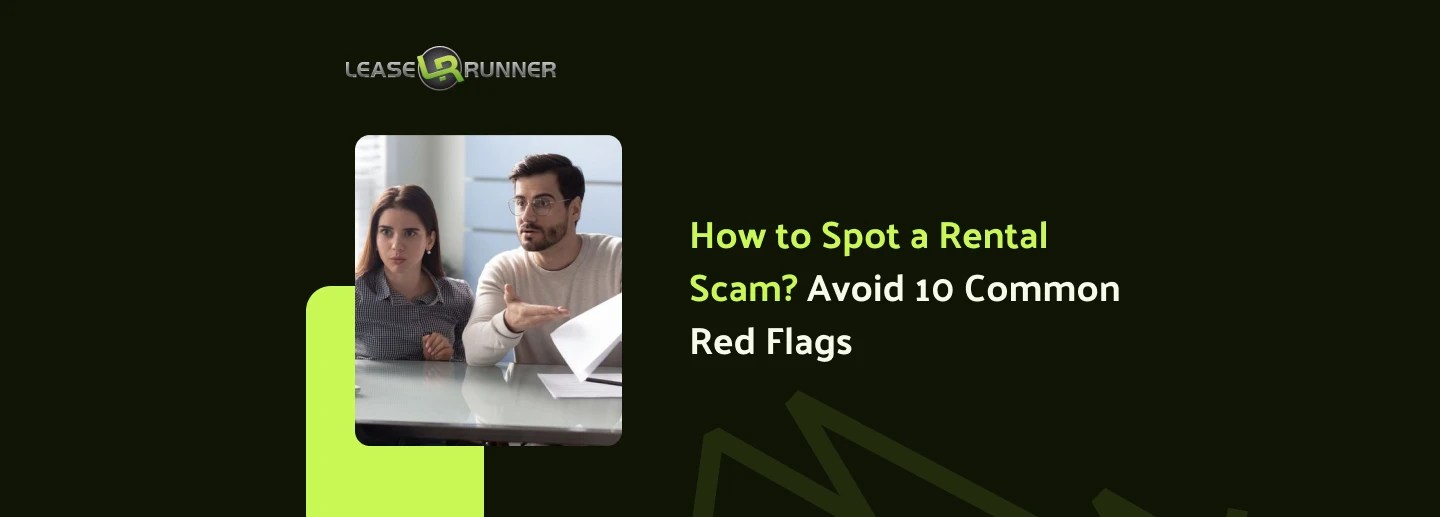 How to Spot a Rental Scam? Avoid 10 Common Red Flags