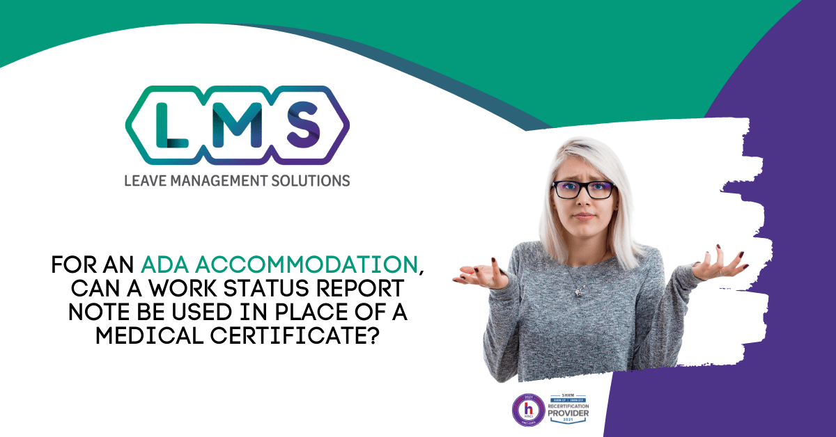 For an ADA can a Work Status Report note be used in