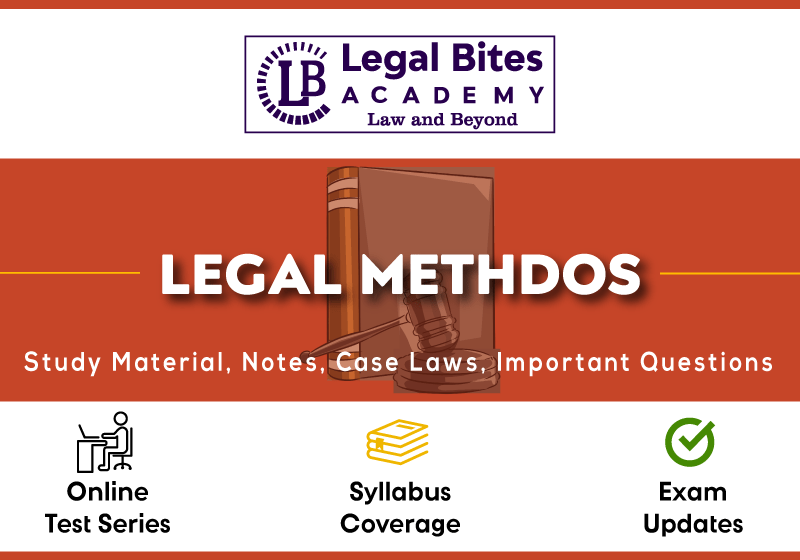 Legal Methods Notes and Study Material