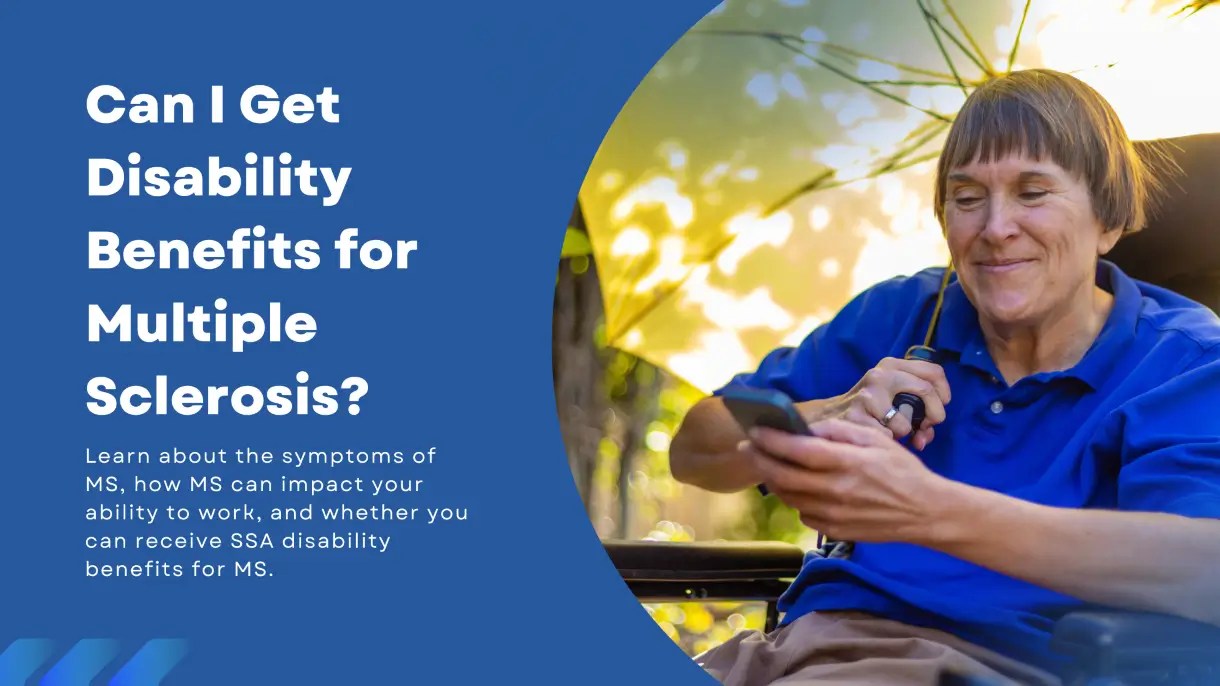 Is MS a Disability? SSA Disability Benefits for Multiple Sclerosis