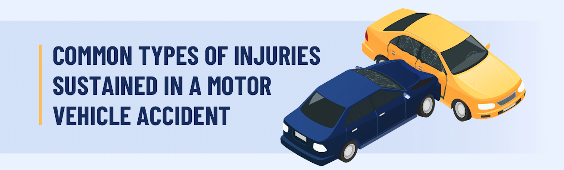 Common Types of Injuries Sustained in a Motor Vehicle Accident Legal