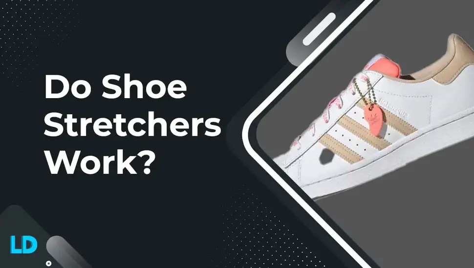 Shoe Stretchers Do They Really Work? (Type & Uses in 2023)