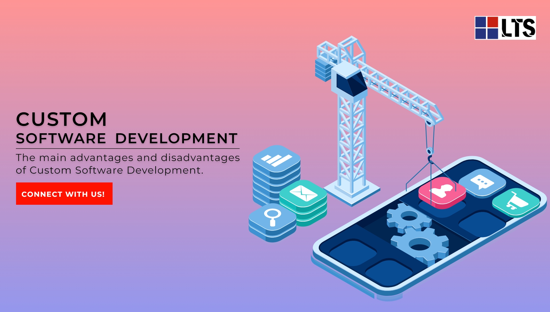 Advantages and disadvantages of custom software development